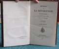Histoire de la Révolution Française depuis 1789 jusqu'en 1814. 2 volumes.. MIGNET François-Auguste-Marie