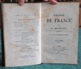 Histoire de France. 15 tomes sur 17 en 9 volumes.. MICHELET Jules