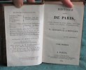 Histoire abrégée de Paris. 2 volumes.. Grégoire de Tours, Sauval, Saint-Foix, Mercier, Jouy, Dulaure