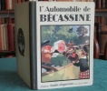 L'Automobile de Bécassine. - Édition originale.. CAUMERY