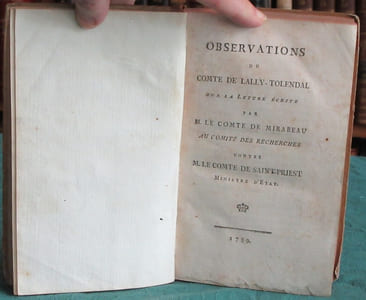 Observations du comte de Lally-Tolendal sur la lettre écrite par le comte de Mirabeau au comité de recherche contre M. le comte de Saint-Priest - suivi d'1 lettre et d'1 mémoire - Édition originale.