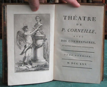 Théâtre de Pierre Corneille avec des commentaires et autres morceaux intéressans. 12 volumes.