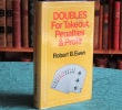 Doubles for takeout, penalties and profit. (Bridge). EWEN Robert B.