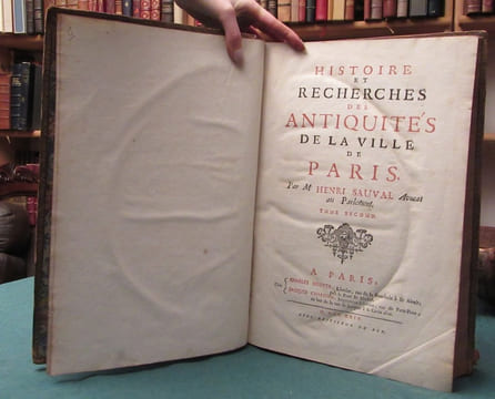 Histoire et recherches des antiquités de la ville de Paris - 3 volumes - Édition originale.. SAUVAL Henri