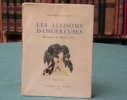 Les liaisons dangereuses. 2 volumes.. CHODERLOS DE LACLOS Pierre