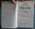 Le Pèlerin - l'étoile polaire - 2 volumes - Édition originale.. ARLINCOURT Charles Victor Prevost Vicomte d'