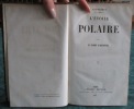 Le Pèlerin - l'étoile polaire - 2 volumes - Édition originale.. ARLINCOURT Charles Victor Prevost Vicomte d'
