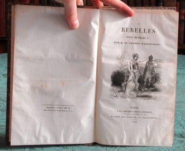 Les rebelles sous Charles V par le vicomte d'Arlincourt - 3 volumes - Édition originale.