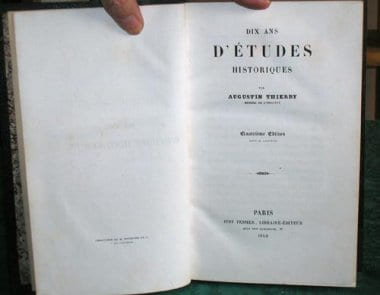 Dix Ans d'Etudes Historiques.. THIERRY Augustin