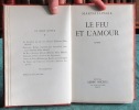 Le Feu et l'Amour - roman - Édition originale.. MAKHALI-PHAL