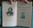 Oeuvres de Alfred de Musset - Biographie de Paul de Musset - 1 volume.. MUSSET Alfred de