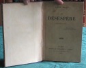 Le Désespéré - Edition originale.. BLOY Léon
