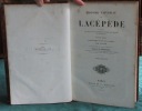 Histoire Naturelle de Lacépède.  Comprenant les Cétacés, les Quadrupèdes ovipares, les Serpents et les Poissons. 2 volumes.. LACEPEDE - DESMAREST - ...