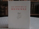 Les Aventures du Roi Pausole.. LOUYS Pierre