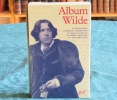 Pléiade. Album Oscar Wilde.. GATTEGNO Jean et HOLLAND Merlin