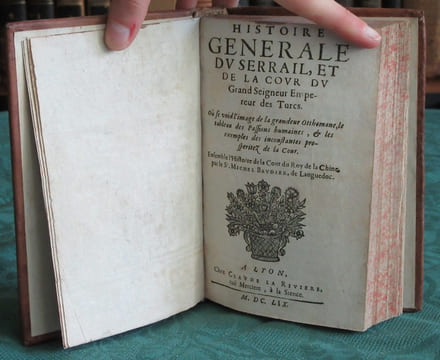 Histoire générale du Serrail, et de la Cour du Grand Seigneur Empereur des Turcs. Histoire de la Cour du Roy de la Chine.. BAUDIER Michel