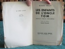 Les enfants de l'oncle Tom - roman - Édition originale numérotée.. DUHAMEL Marcel