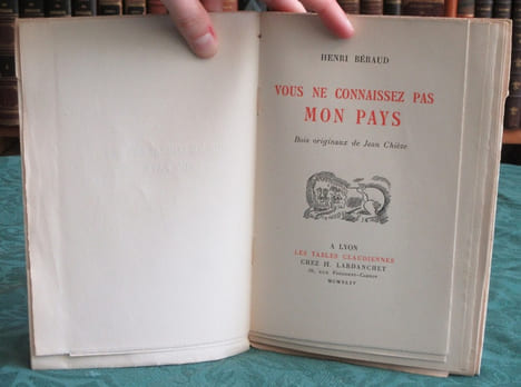 Vous ne connaissez pas mon pays - Edition originale.. BERAUD Henri