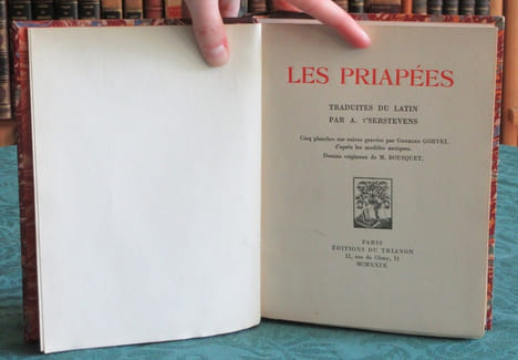 Les Priapées Ou badinages de divers Poètes en l'honneur de Priapus (Priape). COLLECTIF - T'SERSTEVENS Albert
