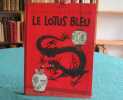 Le lotus Bleu. (Dos rouge B1) - Edition originale.. HERGE