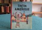Tintin en Amérique. (Dos rouge B1) - Édition originale.. HERGE
