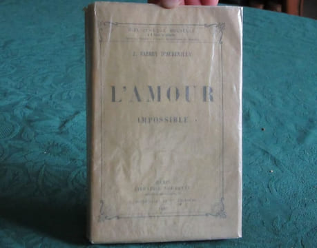L'Amour Impossible, chronique parisienne. Seconde édition.. BARBEY D'AUREVILLY Jules
