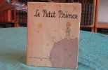 Le Petit Prince illustré par les dessins de l'auteur.. SAINT-EXUPERY Antoine de