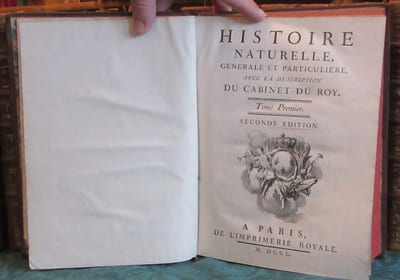 Histoire Naturelle Générale et Particulière avec la description du cabinet du roi - 17 premiers volumes in-4°