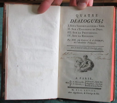 Quatre dialogues; I. Sur l'immortalité de l’Ame. II. Sur l’Existence de Dieu. III. Sur la Providence. IV. Sur la Religion.. CHOISY Francois Timoleon ...