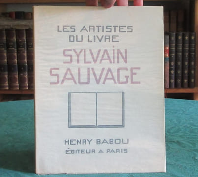 Les artistes du livre - Sylvain Sauvage. VALOTAIRE Marcel