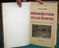 La résurrection des villes mortes. 2 volumes.. BRION Marcel
