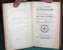 La petite encyclopédie ou dictionnaire des philosophes.. CHAUMEIX Abraham Joseph de