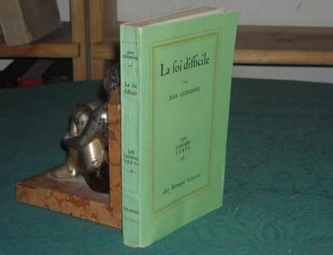 La foi difficile - Édition originale.. GUEHENNO Jean