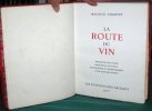 La route du vin.. CHAUVET Maurice