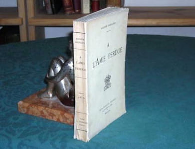 A l'Amie perdue - Édition originale.