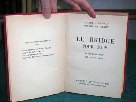 Le bridge pour tous suivi du jeu de la carte.. ALBARRAN Pierre - NEXON Robert de - LE DENTU José