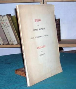 Trio pour Henri Mondor - Alain - Duhamel - Valéry - Édition originale.
