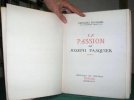La passion de Joseph Pasquier - Roman - Édition originale.. DUHAMEL Georges