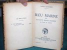 Bleu marine.. GUICHARD Louis