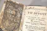 Introduction à la vie dévote de S. François de Sales, evesque et prince de Genève instituteur de l'Ordre de la Visitation de Sainte Marie.. 