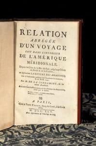 Relation abrégée d'un voyage fait dans l'intérieur de l'Amérique méridionale. Depuis la Côte de la Mer du Sud, jusqu'aux Côtes du Brésil & de la Guiane, en descendant la rivière des Amazones ; Lûe à l'Assemblée publique de l'Académie des Sciences,