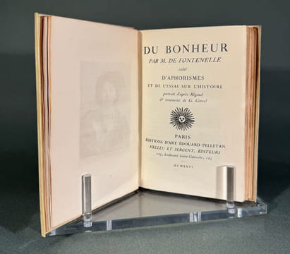 Du Bonheur par M. de Fontenelle suivi d'Aphorismes et de l'Essai sur l'histoire.. Fontenelle