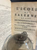 L'Ecole de Salerne, ou l'art de conserver la sant&eacute;, en vers latins & fran&ccedil;ois, avec des remarques, recueillie, augment&eacute;e & publi&eacute;e par M. Levacher de ...