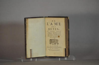 De l'ame des bêtes, ou après avoir démontré la spiritualité de l'ame de l'homme, l'on explique par la seule machine, les actions les plus surprenantes des animaux