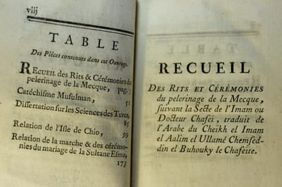 Recueil des Rits et Cérémonies du Pelerinage de la Mecque, auquel on a joint divers Ecrits relatifs à la Religion, aux Sciences & aux Moeurs des Turcs.