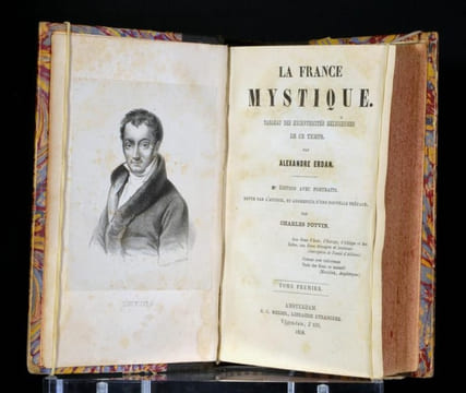 La France mystique. Tableau des excentricités religieuses de ce temps. Deuxième Edition avec portraits. Revue par l'auteur, et augmentée d'une ...