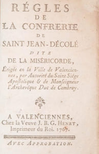 Aide aux suppliciés. Règles de la confrerie de Saint-Jean-Décolé, dite de la miséricorde.