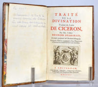 Traité de la divination, Traduit du latin de Ciceron, Par Mr. l'Abbé Regnier Desmarais, Secretaire perpetuel de l'Academie Françoise. Nouvelle Edition augmentée d'un Discours d'Isocrate traduit du Grec par le même.