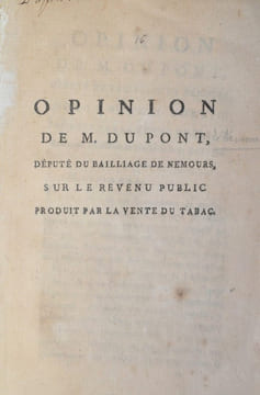 Opinion de M. Dupont, député du bailliage de Nemours, sur le revenu public produit par la vente du tabac. Assemblée nationale [23 avril 1790]. DUPONT ...
