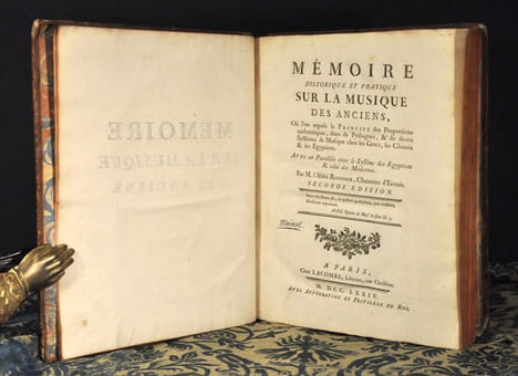 Mémoire historique et pratique sur la musique des anciens, ou l'on expose le Principe des proportions authentiques, dites de Pythagore, & de divers ...